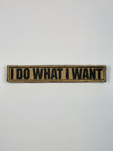I Do What I Want Embroidered Morale Patch