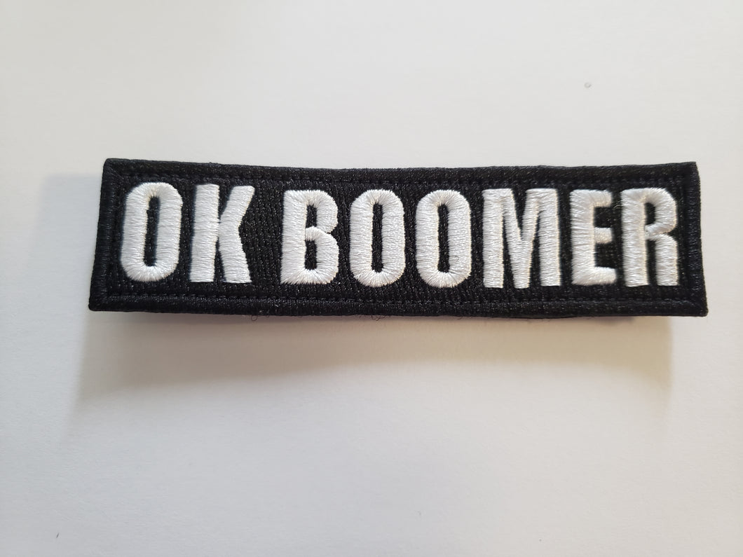 OK BOOMER EMBROIDERED MORALE PATCH