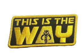 This Is The Way Embroidered Morale Patch